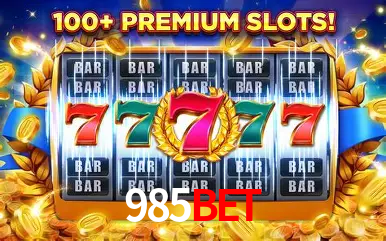 Descubra o Mundo do Cassino Online com 985bet